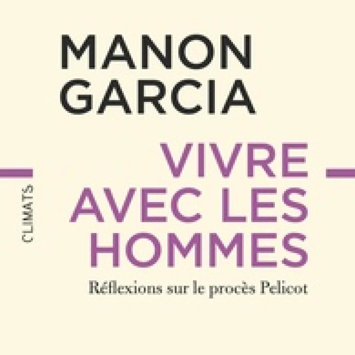 {téléchargement} Vivre avec les hommes - Réflexions sur le procès Pelicot