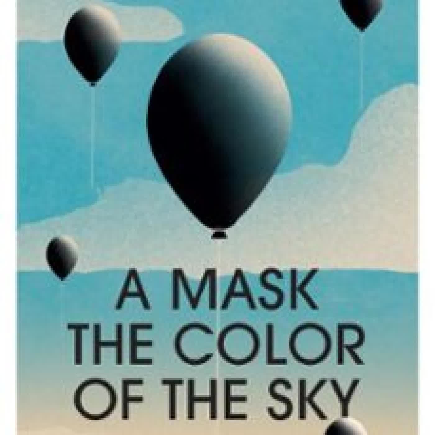 A MASK THE COLOUR OF THE SKY Basim Khandaqji
