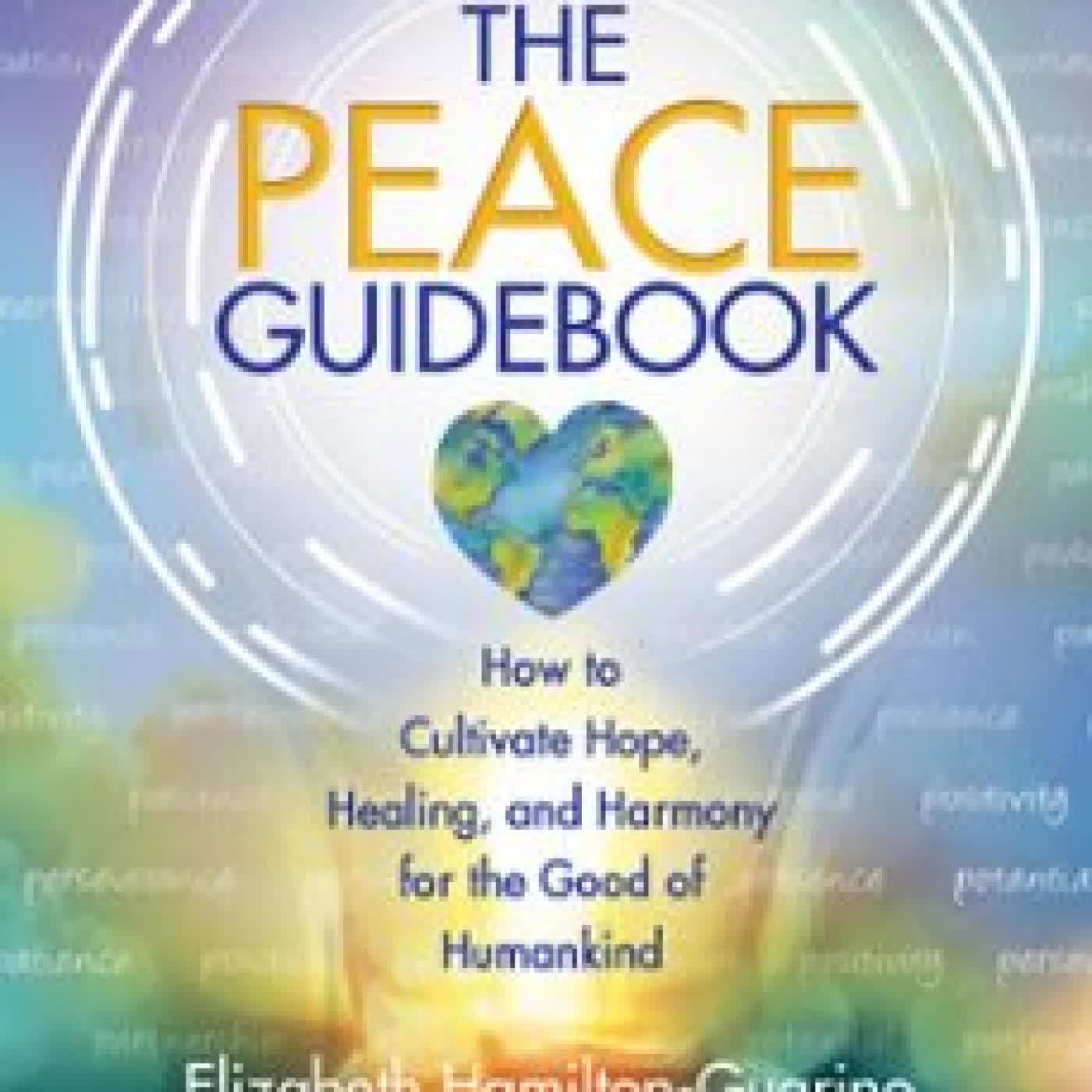 THE PEACE GUID ELIZABETH HAMILTON-GUARINO