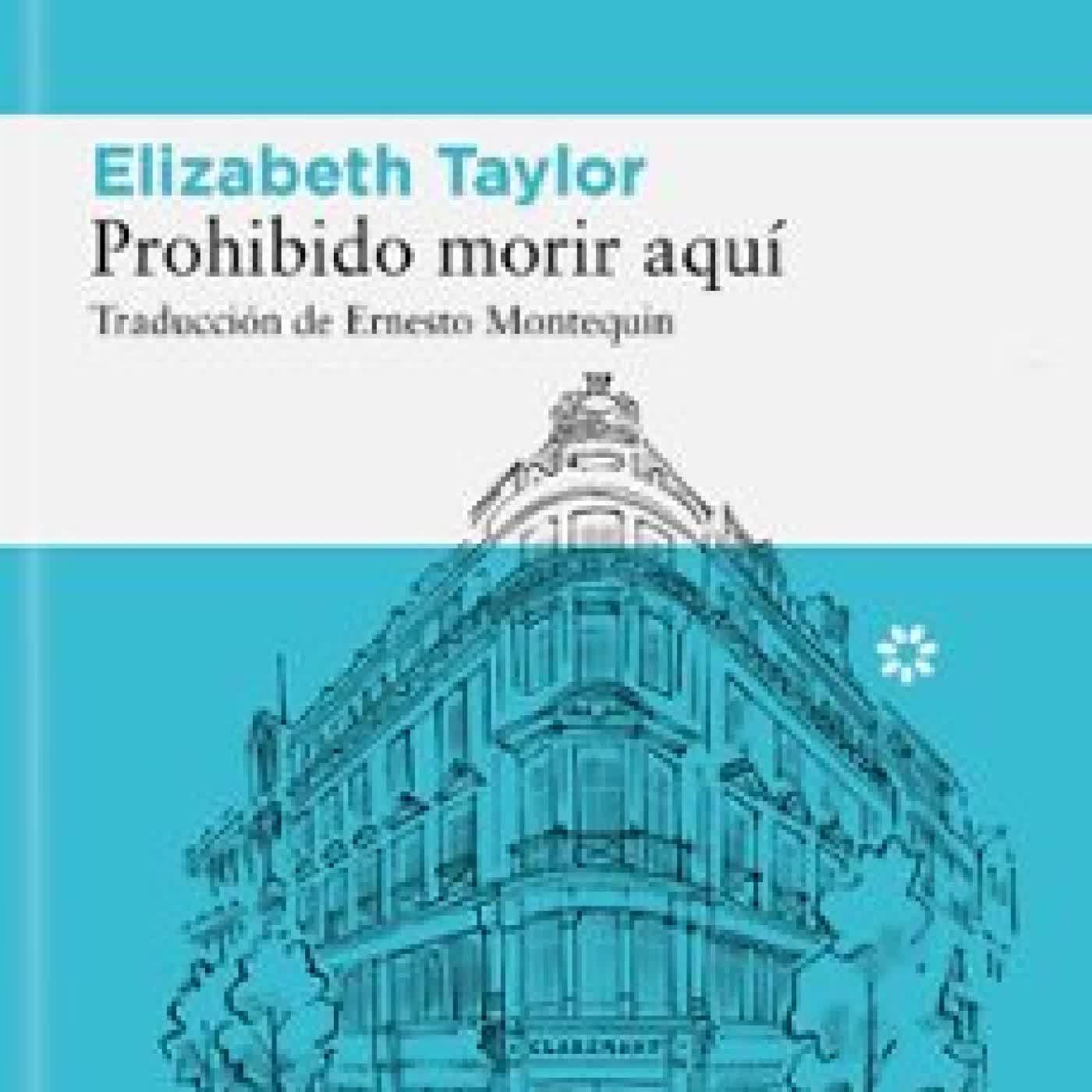 PROHIBIDO MORIR AQUÍ Elizabeth Taylor