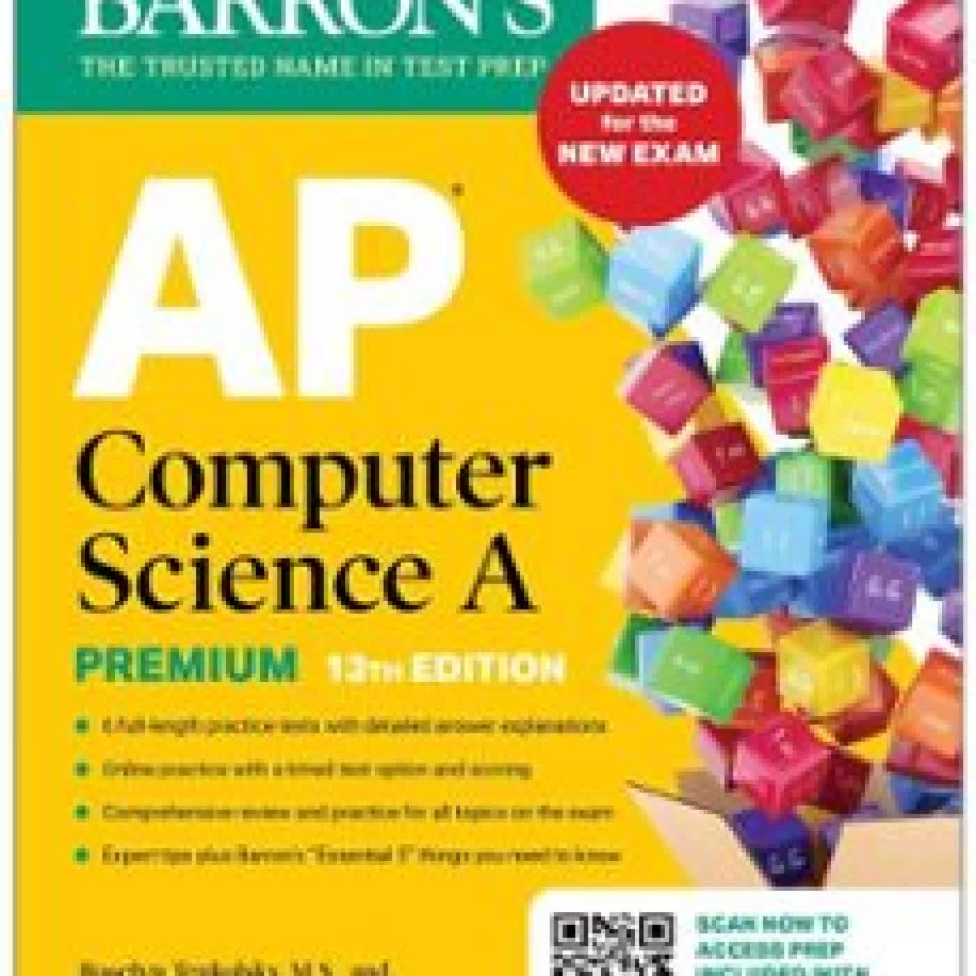 AP COMPUTER SCIENCE A PREMIUM, 13TH EDITION: PREP BOOK WITH 6 PRACTICE TESTS + COMPREHENSIVE REVIEW + ONLINE PRACTICE (2026) BARRON'S EDUCATIONAL SERIES, ROSELYN TEUKOLSKY