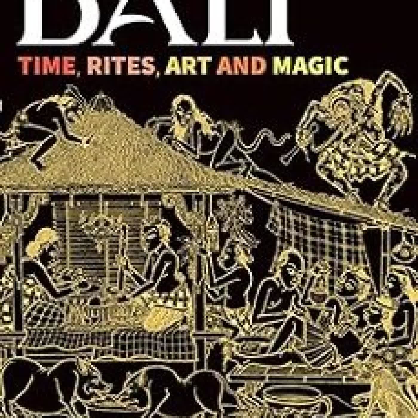 BALI: TIME, RITES, ART AND MAGIC JEAN COUTEAU