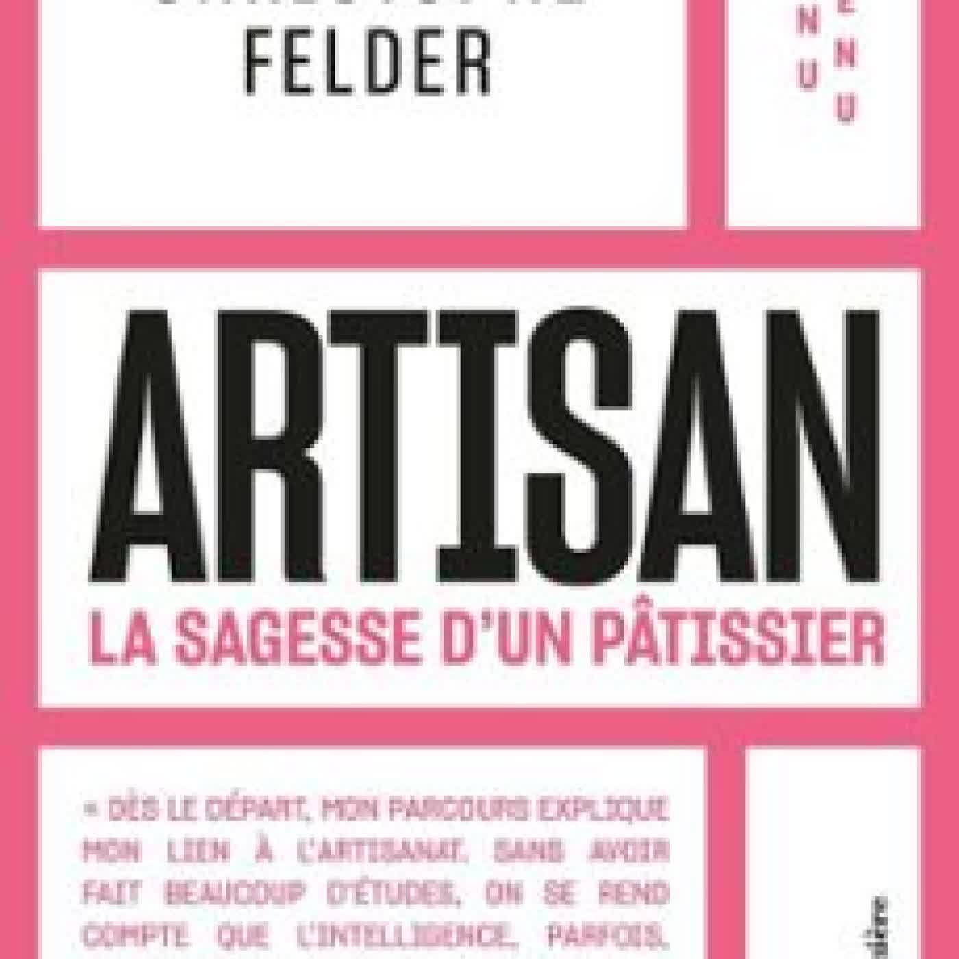 ARTISAN CHRISTOPHE FELDER, AGATHE MASSON