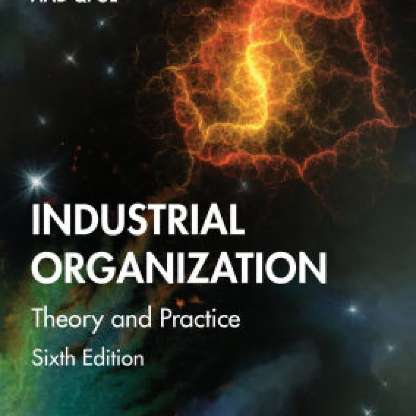 Industrial Organization: Theory and Practice by Don E. Waldman, Elizabeth J. Jensen, Qi Ge on Iphone New Format