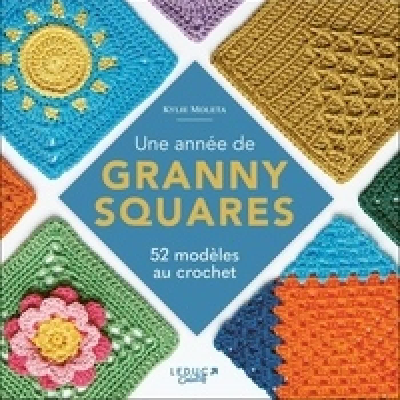 {téléchargement} Une année de Granny Squares. 52 modèles au crochet