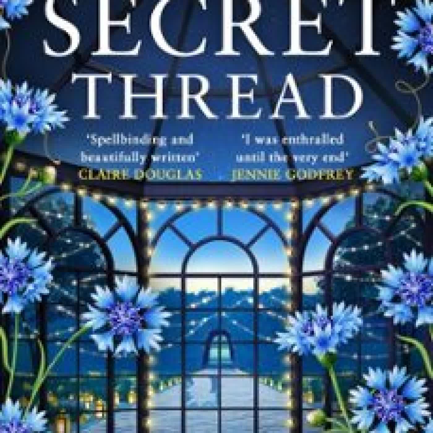 THE SECRET THREAD Eve Chase