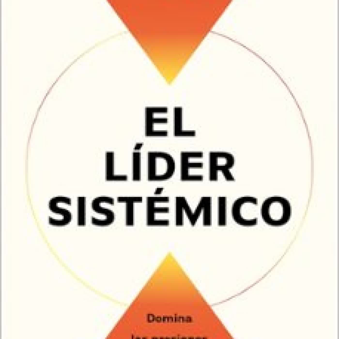 EL LÍDER SISTEMICO ROBERT E. SIEGEL