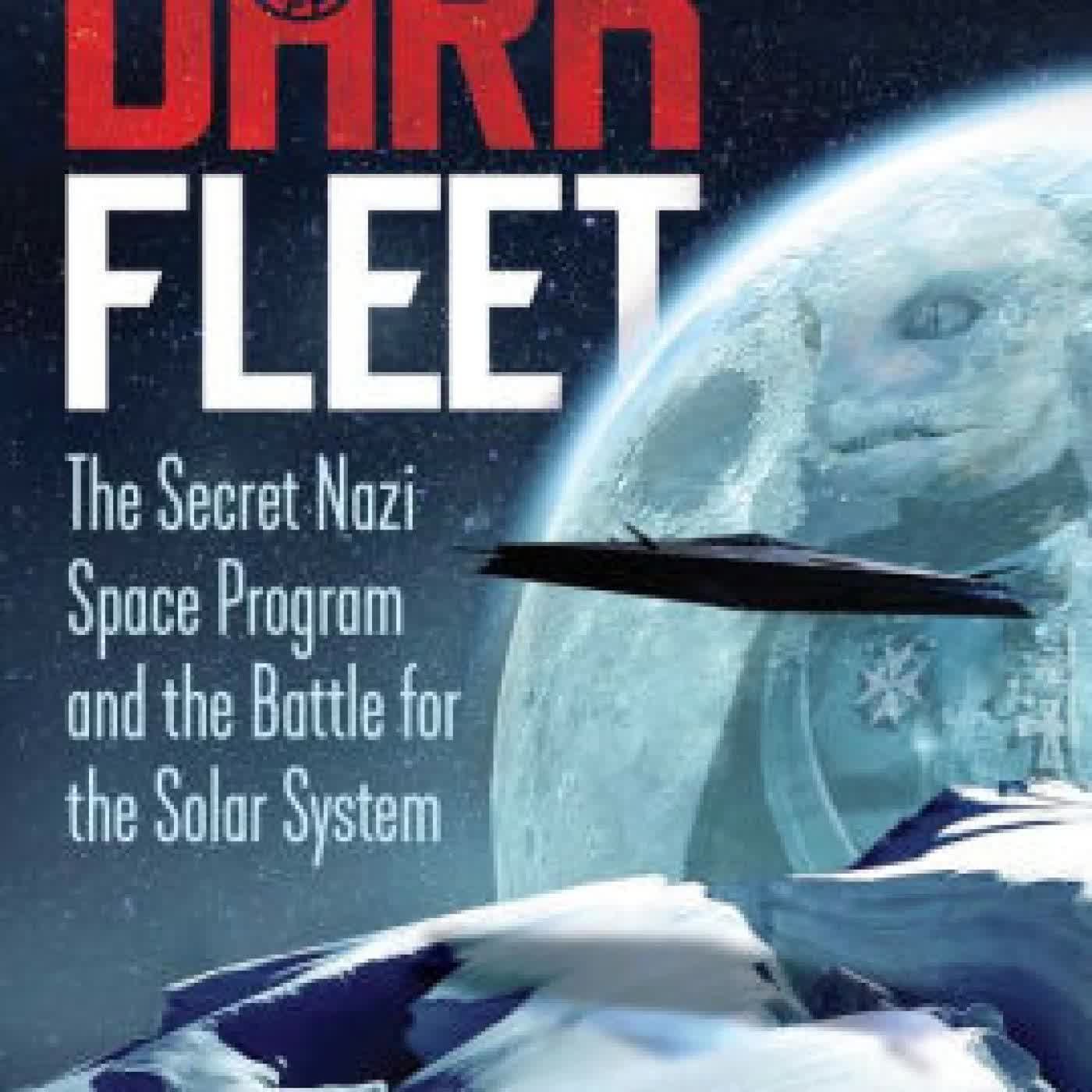 Dark Fleet: The Secret Nazi Space Program and the Battle for the Solar System by Len Kasten on Iphone New Format