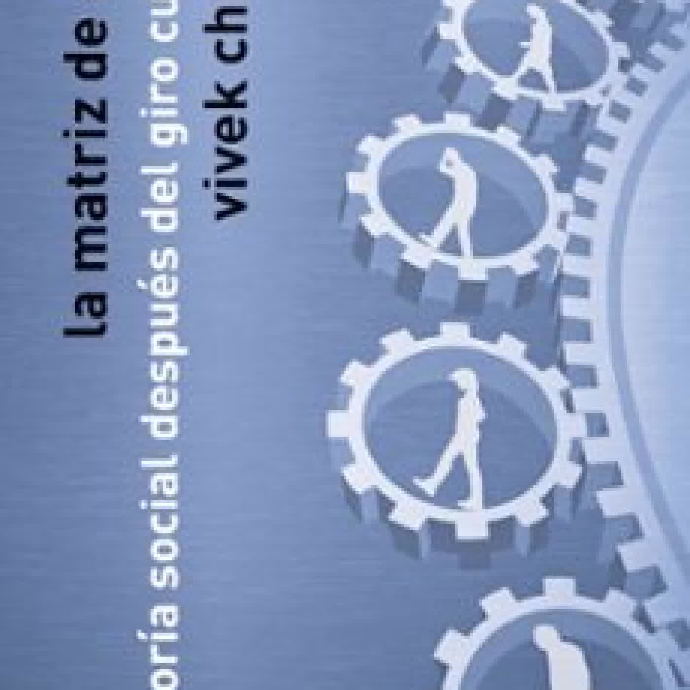 LA MATRIZ DE CLASES Vivek Chibber