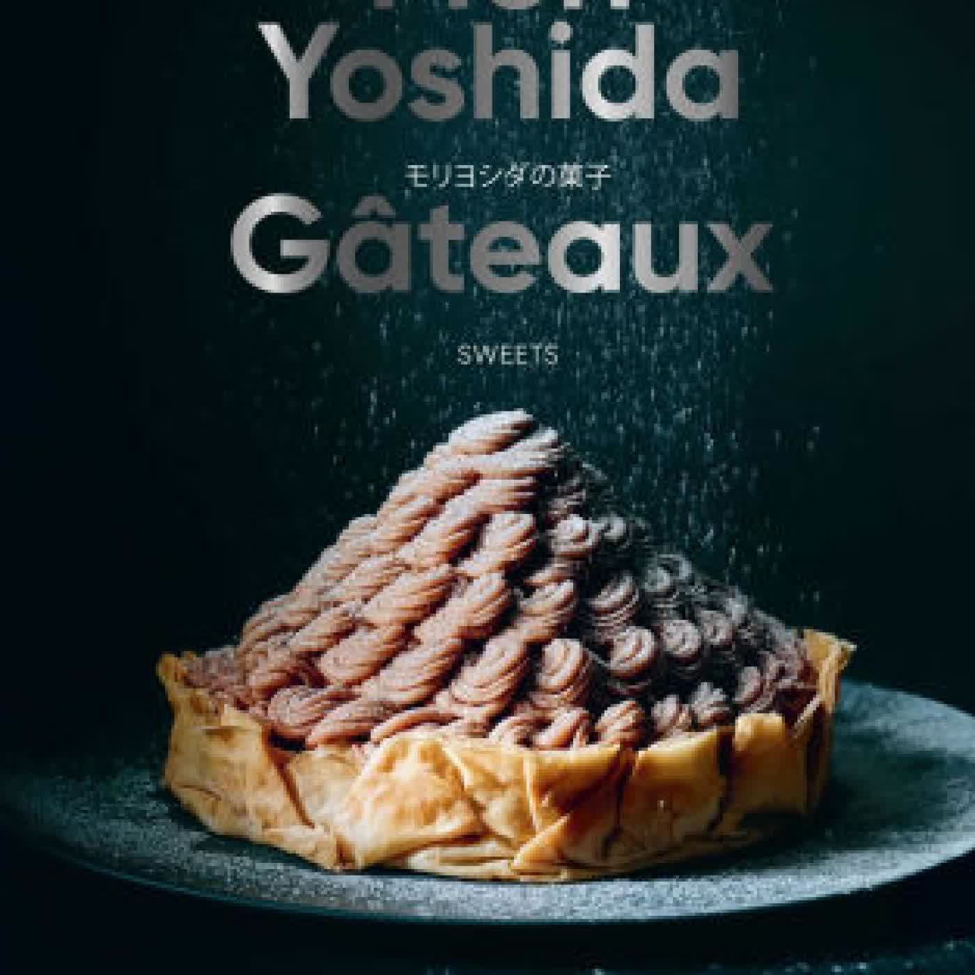 Gateaux: Sweets (Modern French Pastry) by Mori Yoshida on Iphone New Format