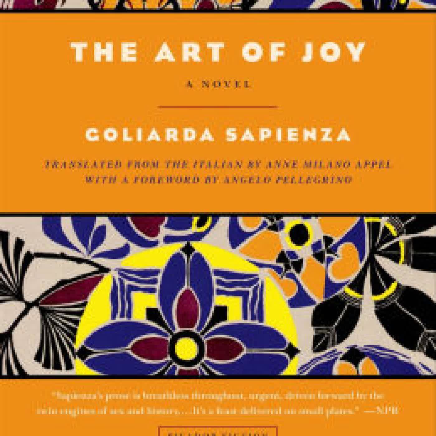 The Art of Joy: A Novel by Goliarda Sapienza, Anne Milano Appel, Angelo Pellegrino on Iphone New Format