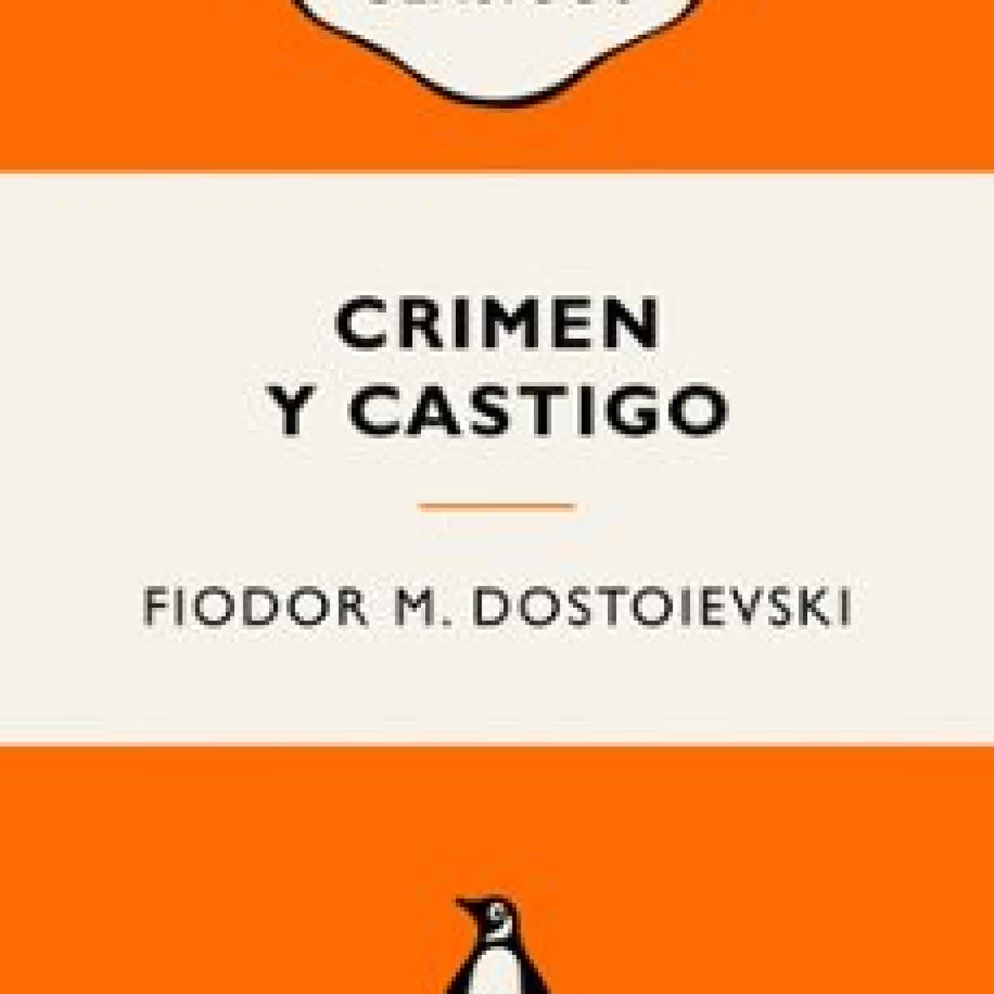 CRIMEN Y CASTIGO Fiódor Dostoievski