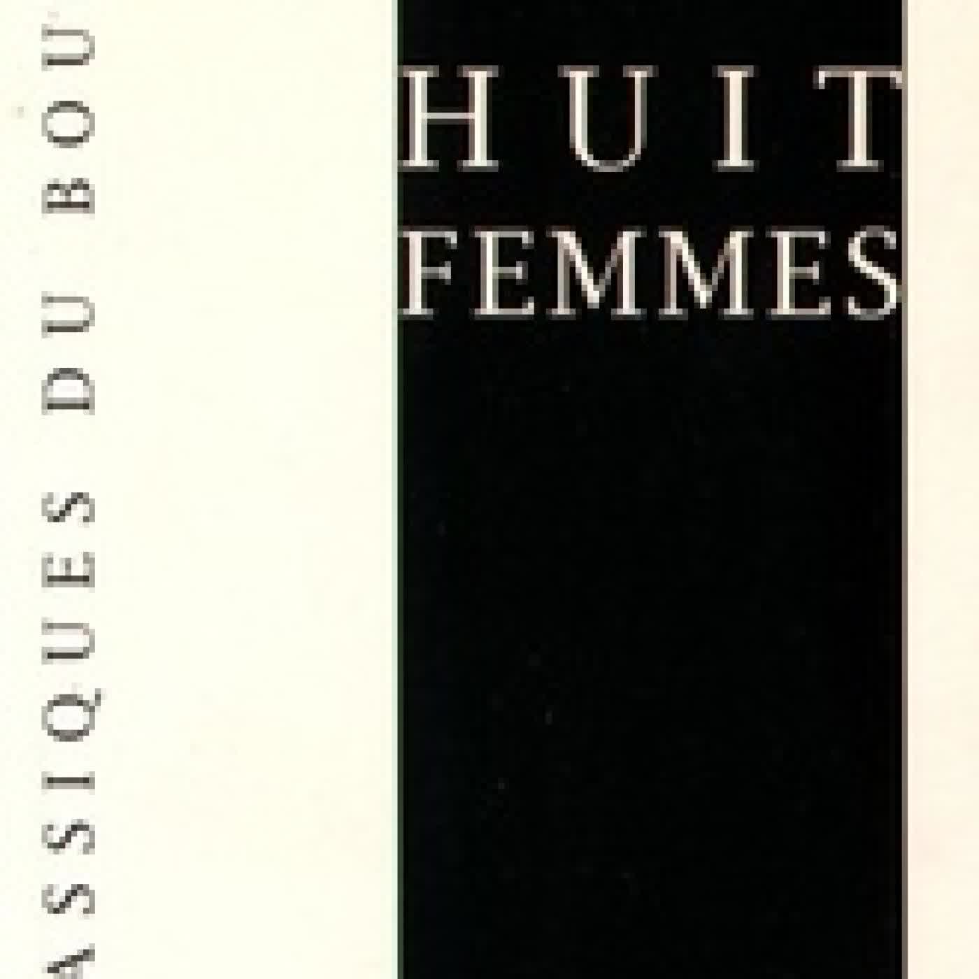 Télécharger Pdf Huit femmes