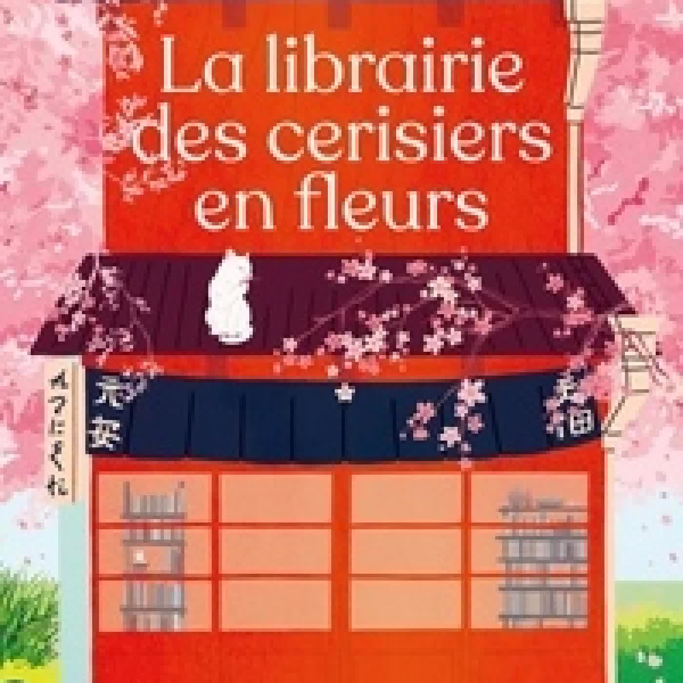 {téléchargement} La librairie des cerisiers en fleurs