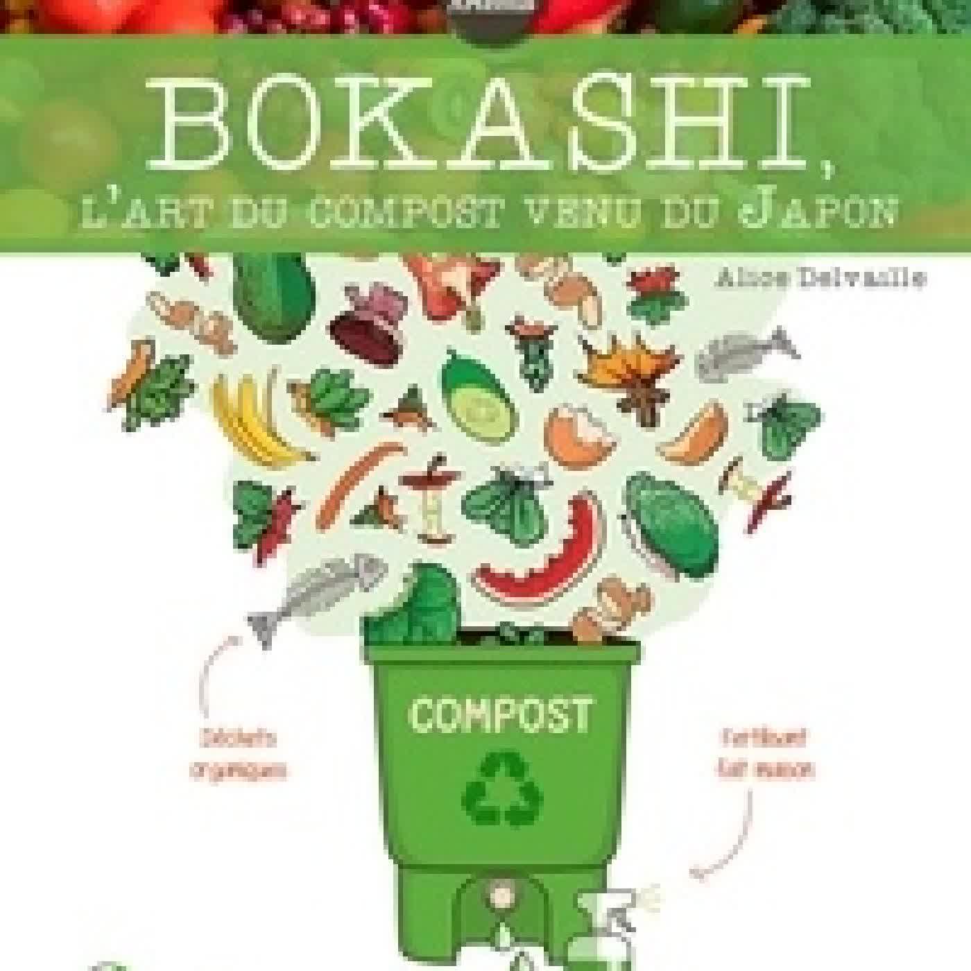 Télécharger Pdf Bokashi, l'art du compost venu du Japon !