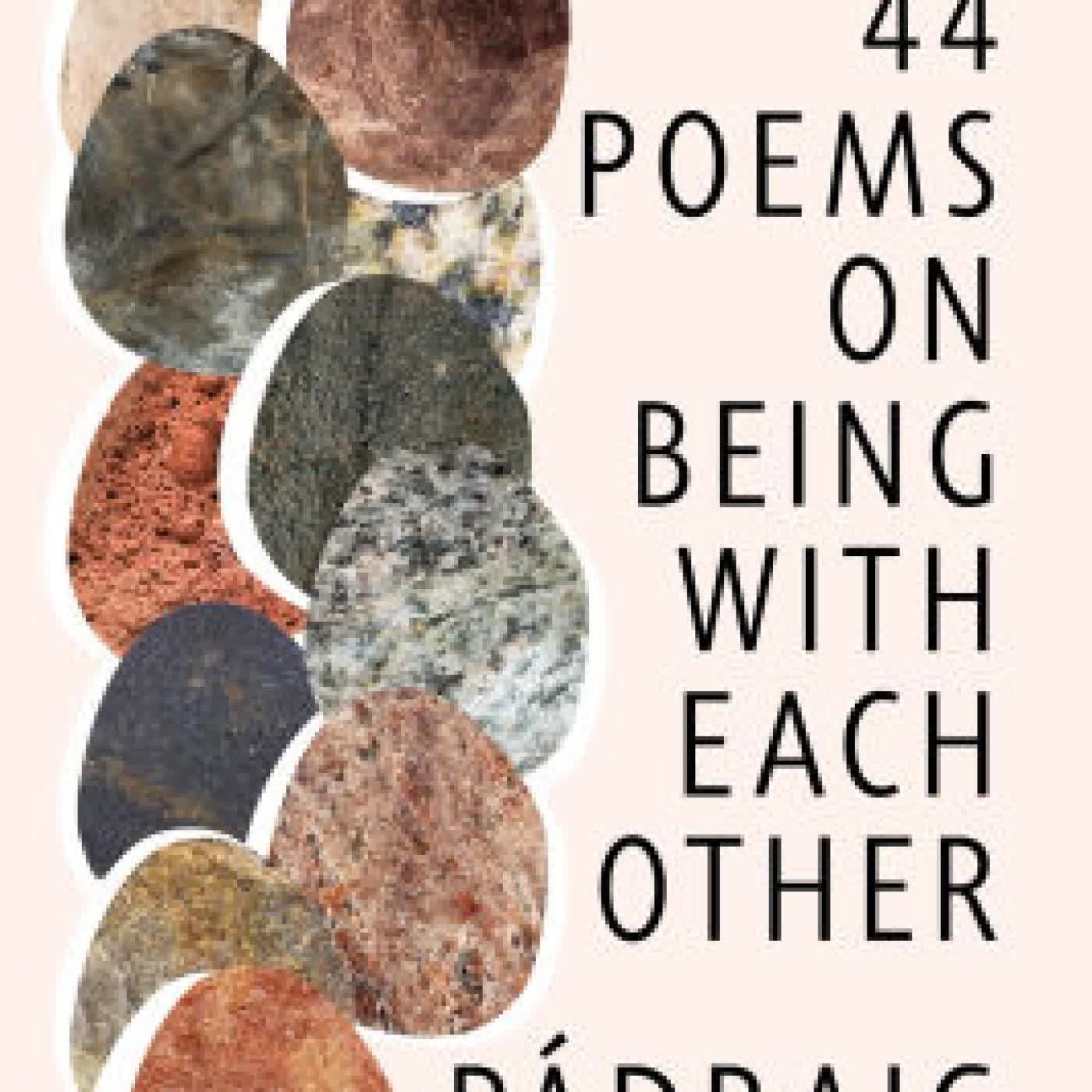 44 Poems on Being with Each Other: A Poetry Unbound Collection by Pádraig Ó. Tuama on Iphone New Format