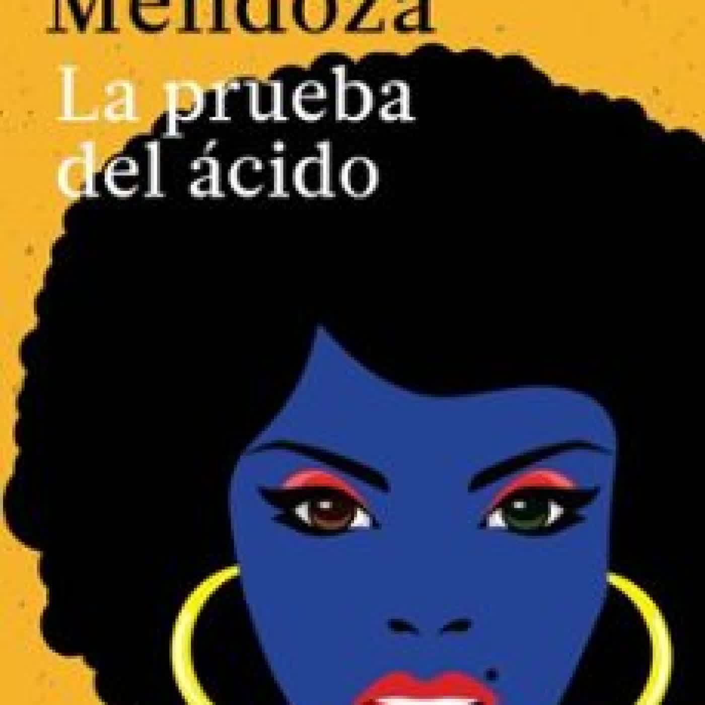 LA PRUEBA DEL ÁCIDO Élmer Mendoza