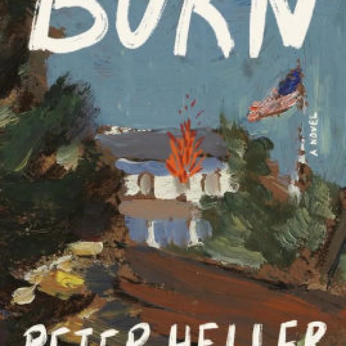 Burn by Peter Heller on Iphone New Format