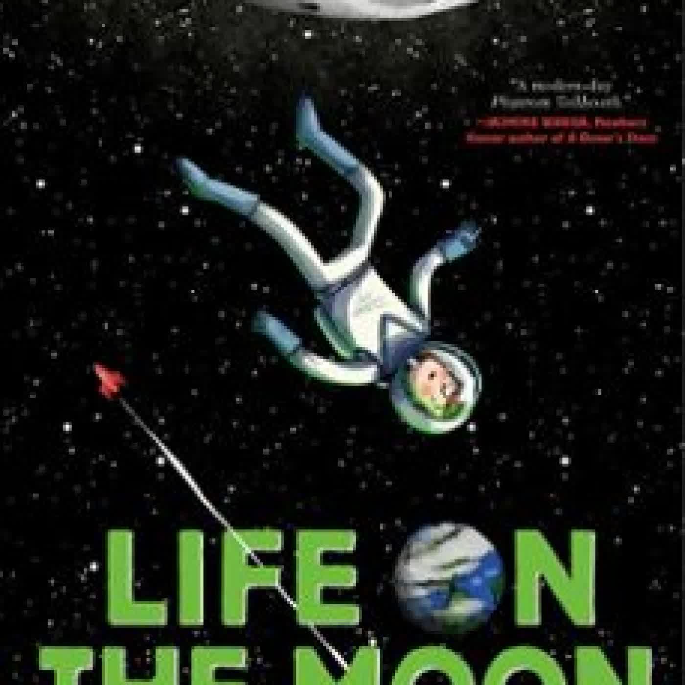 LIFE ON THE MOON MATTHEW SWANSON