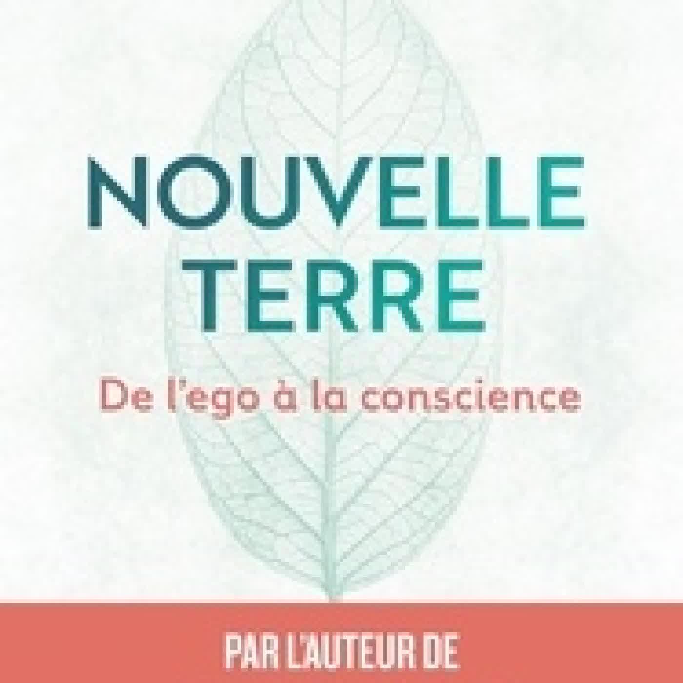 Télécharger Pdf Nouvelle Terre. De l'ego à la conscience