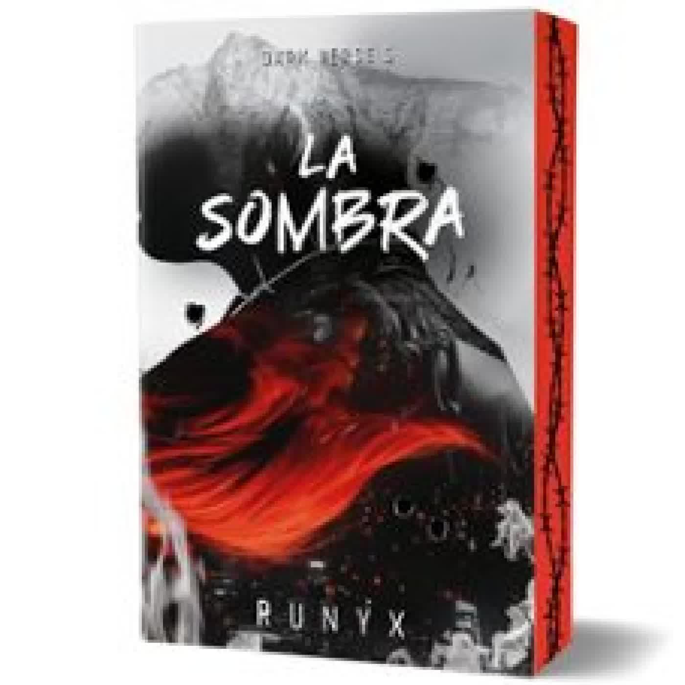 LA SOMBRA (DARK VERSE 5) RuNyx