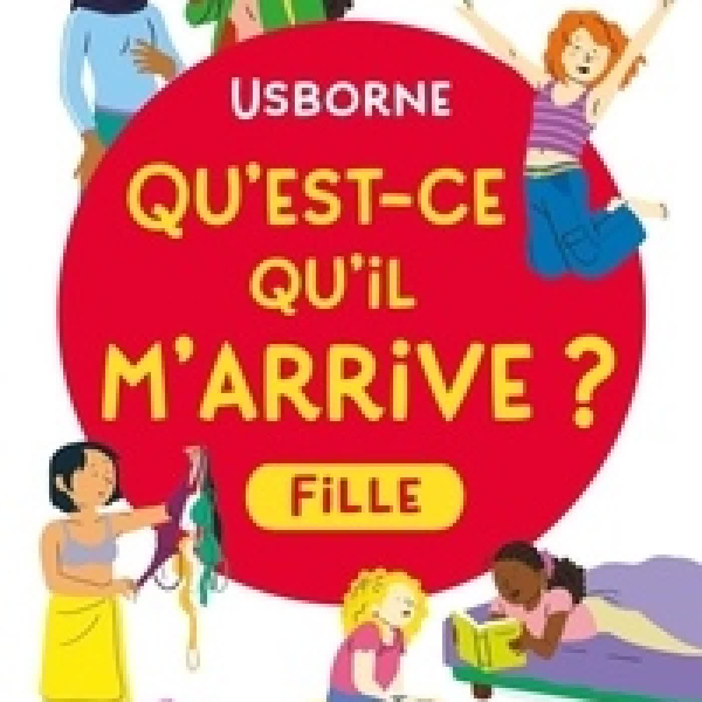 Télécharger Pdf Qu'est-ce qu'il m'arrive ?. Fille