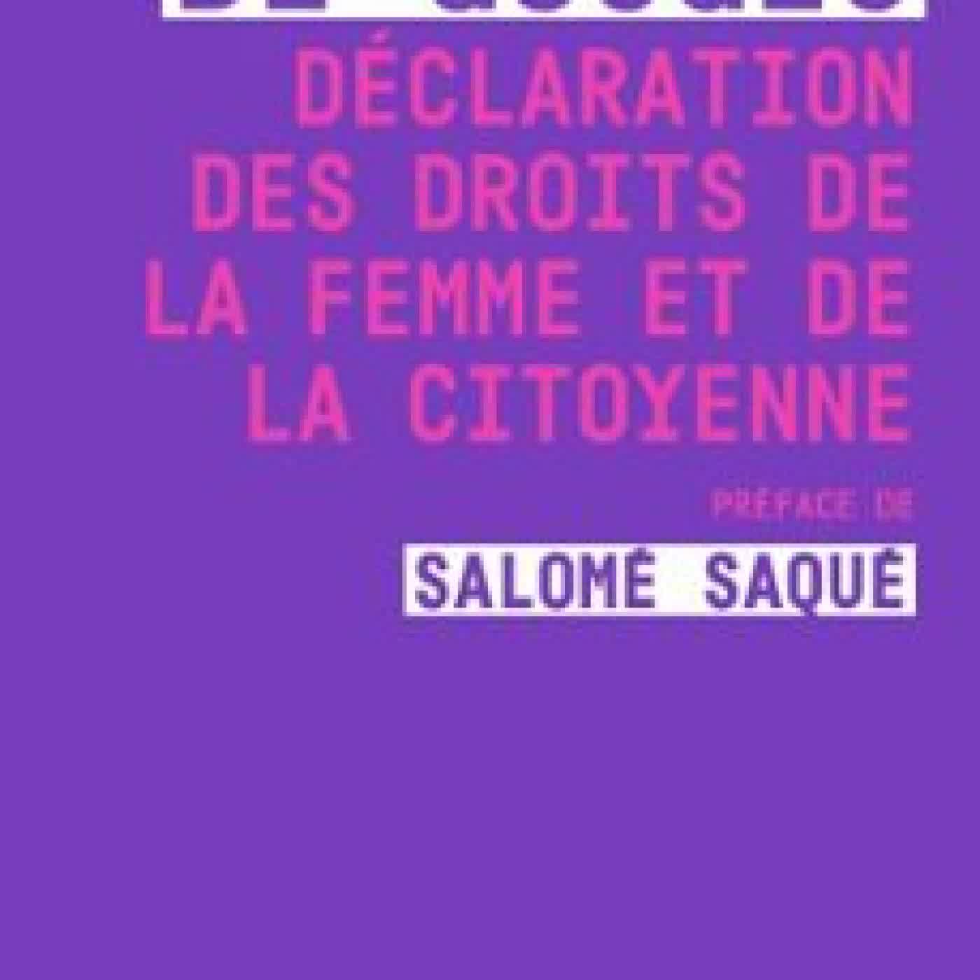 DÉCLARATION DES DROITS DE LA FEMME ET DE LA CITOYENNE OLYMPE DE GOUGES