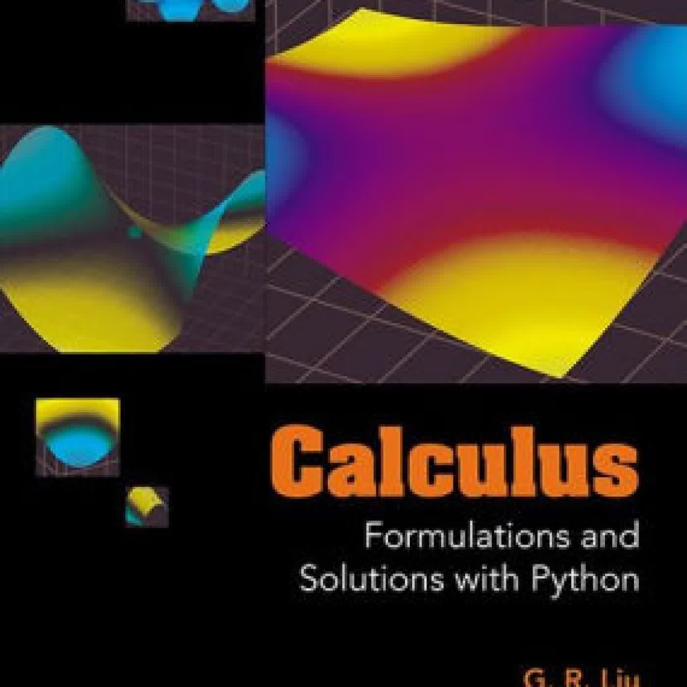 Calculus: Formulations And Solutions With Python by Gui-rong Liu on Iphone New Format