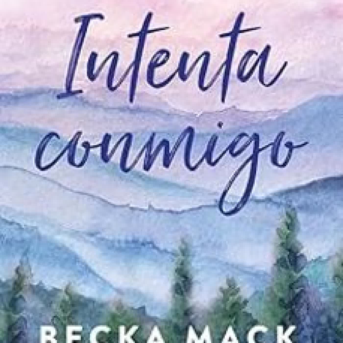 INTENTA CONMIGO BECKA MACK