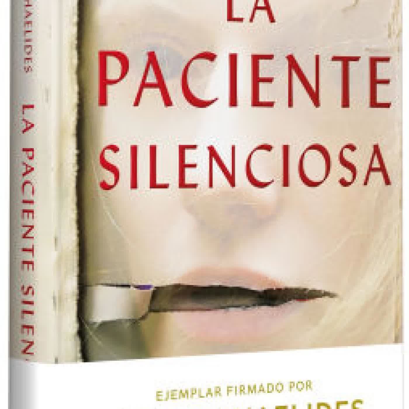 Read online: La paciente silenciosa by Alex Michaelides