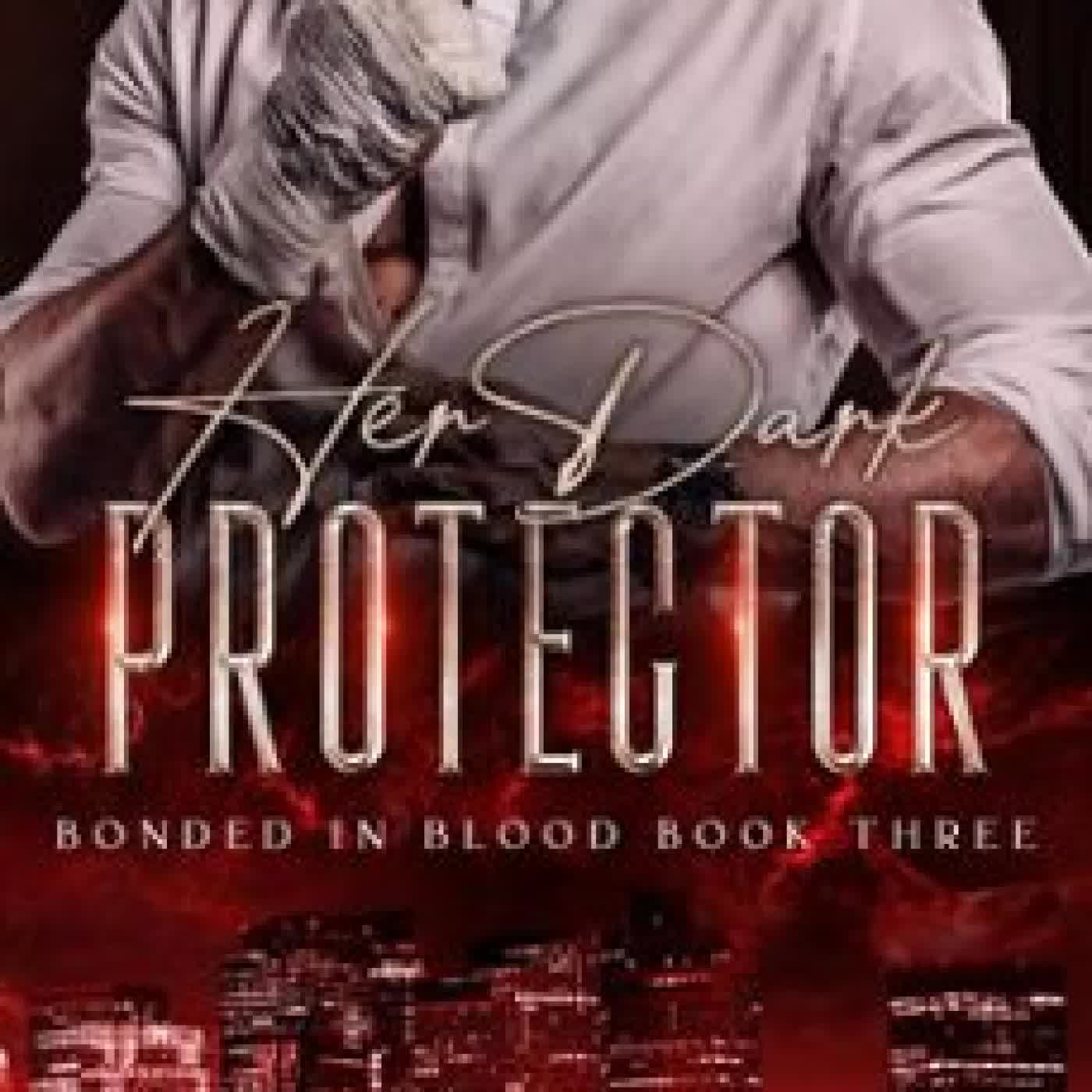 HER DARK PROTECTOR KATELYN BREHM