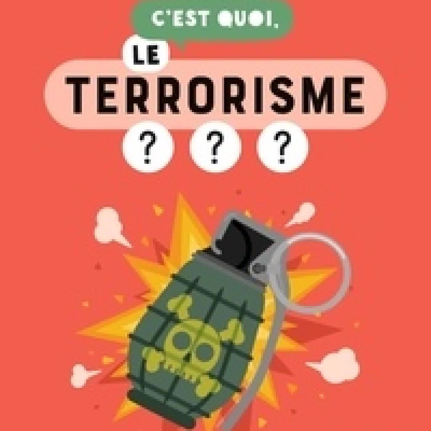 Lire en ligne : C'est quoi, le terrorisme ?