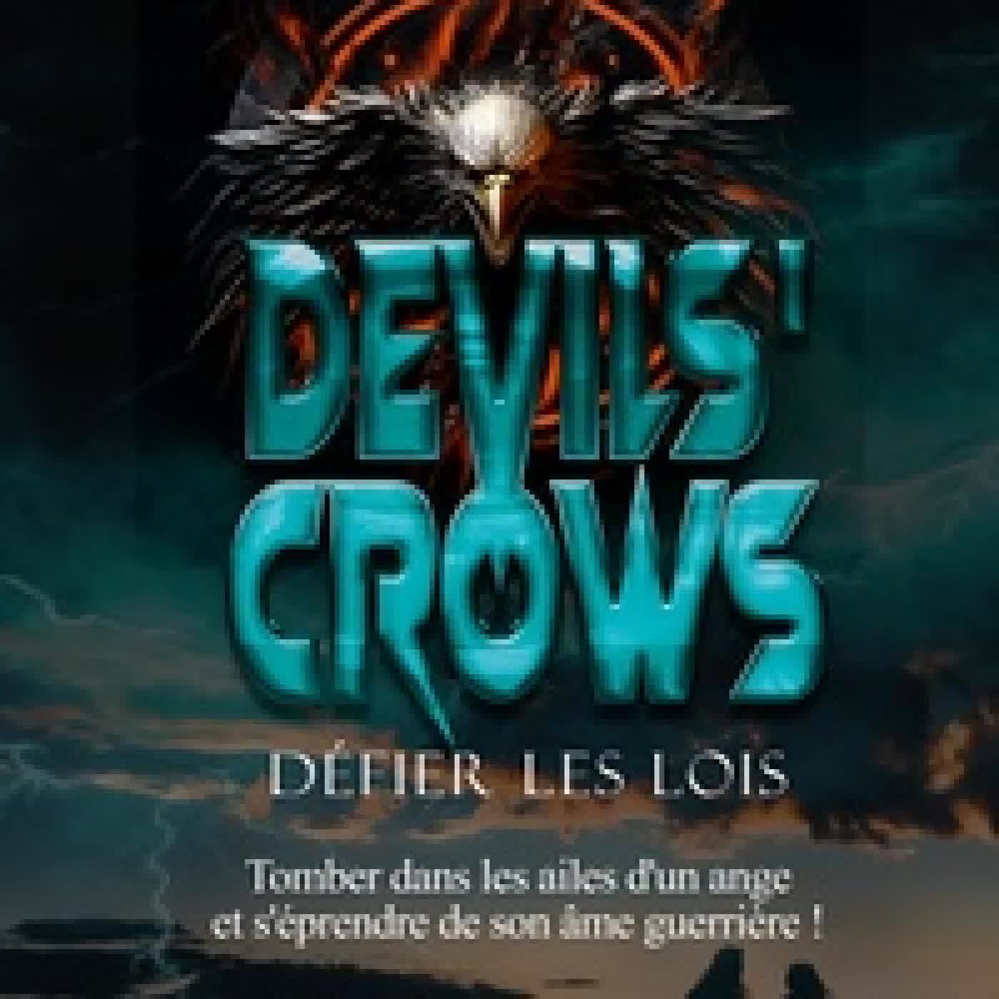 {téléchargement} Devils' Crows - Défier les lois