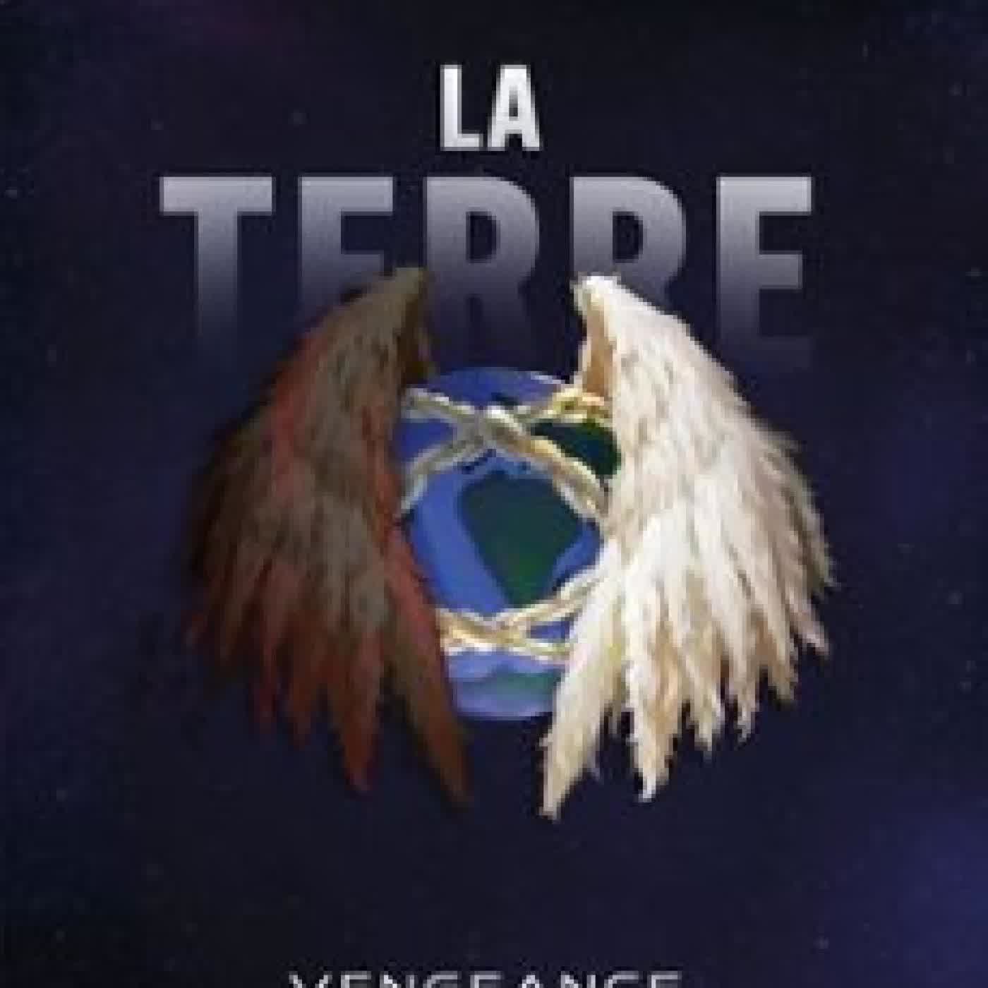 LA TERRE, VOLUME 3 : VENGEANCE LE RENARD