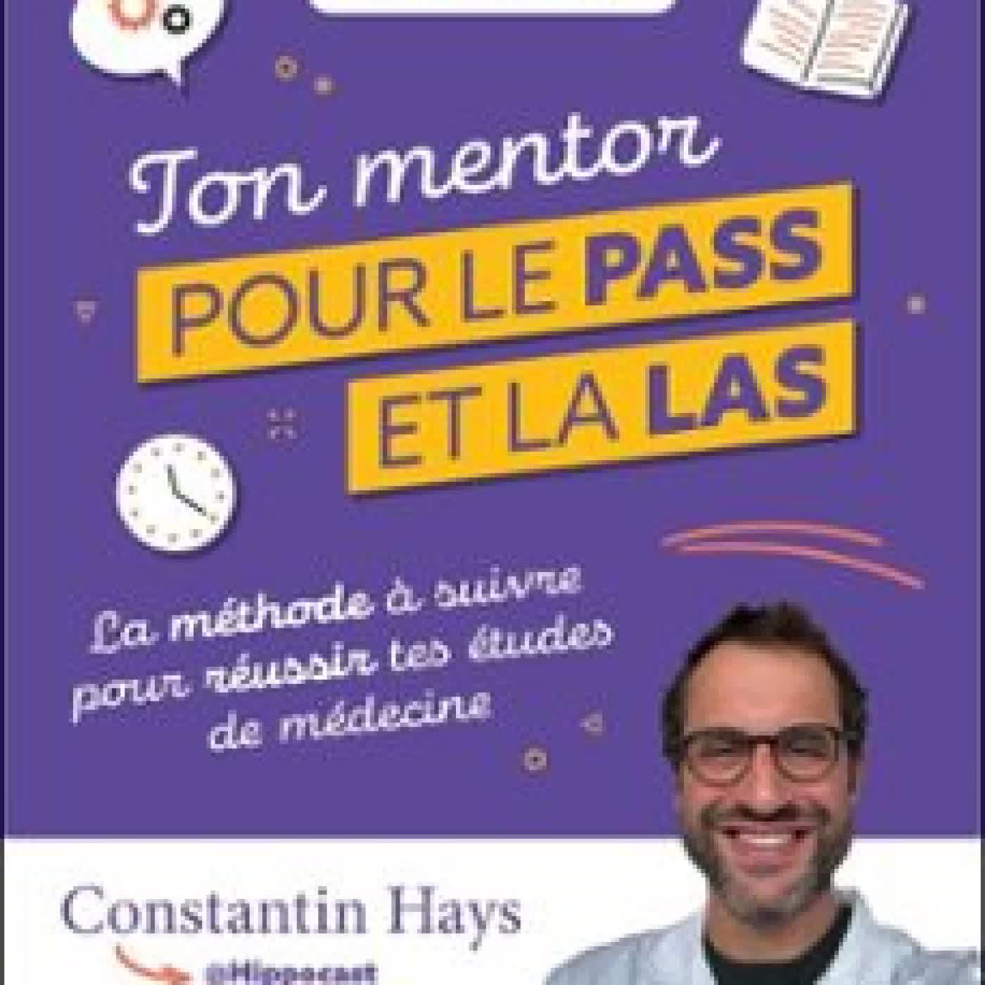 TON MENTOR POUR LE PASS ET LA LAS - 2026-2027 CONSTANTIN HAYS