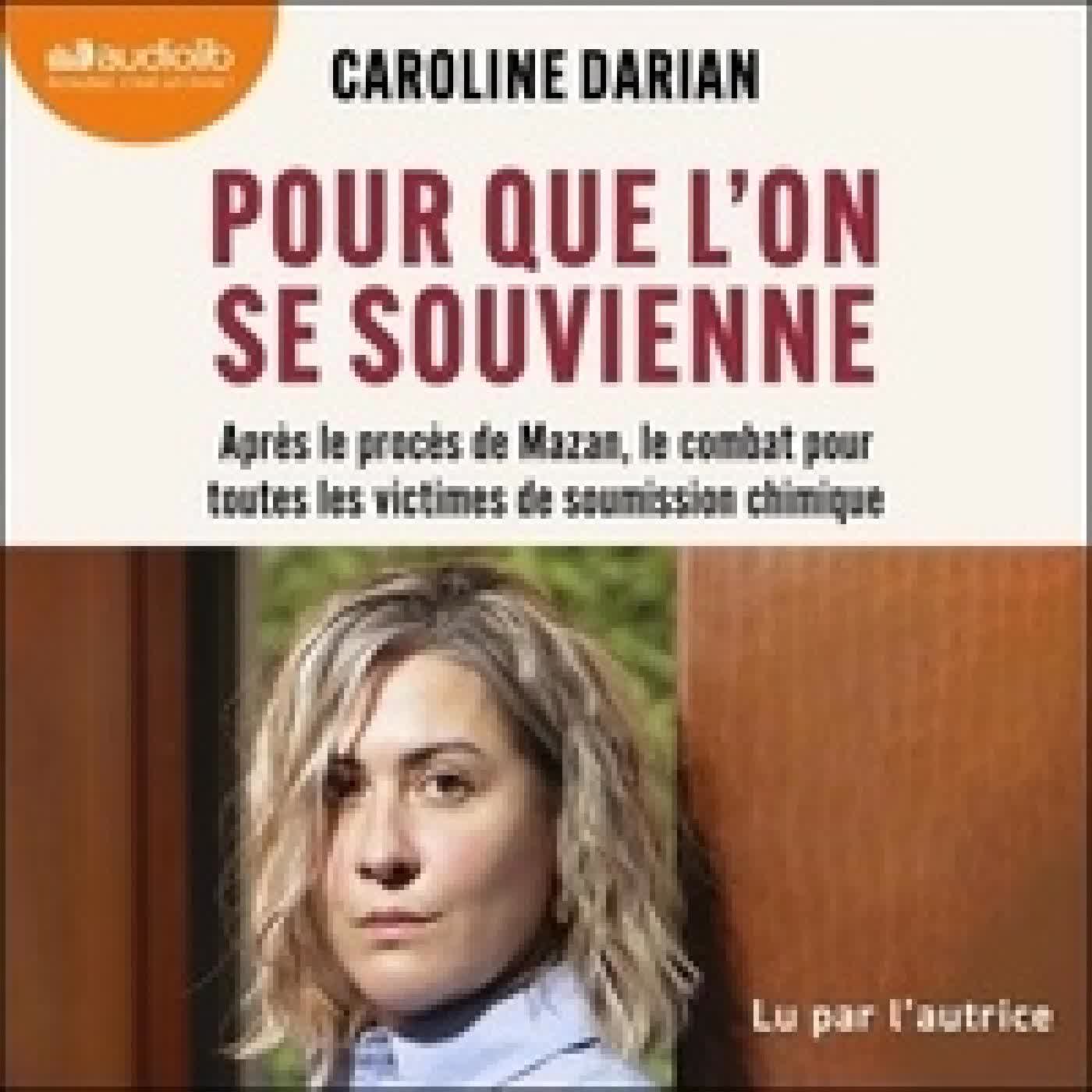 Lire en ligne : Pour que l'on se souvienne - Après le procès de Mazan, le combat pour toutes les victimes de soumission chimique