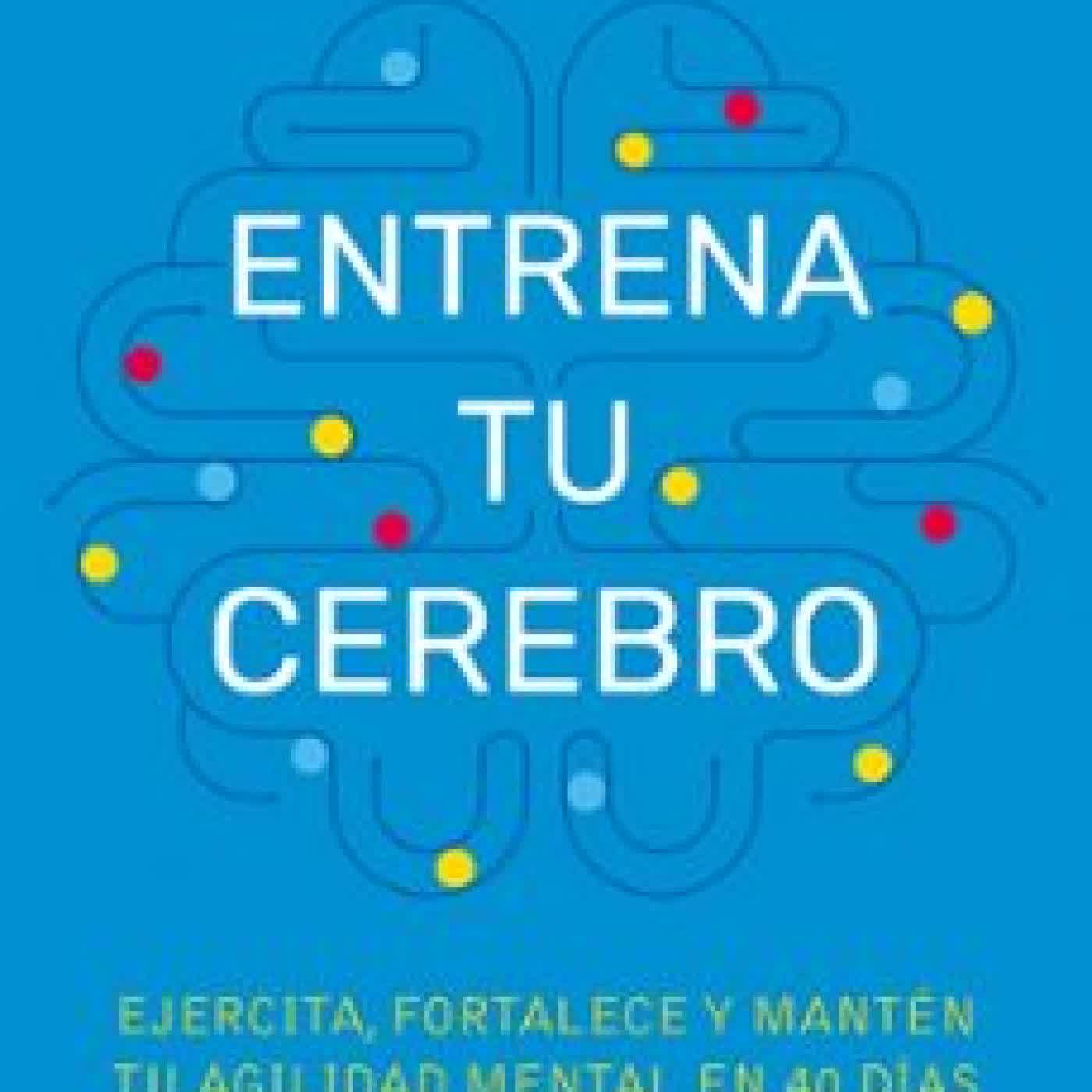 ENTRENA TU CEREBRO DR. GARETH MOORE