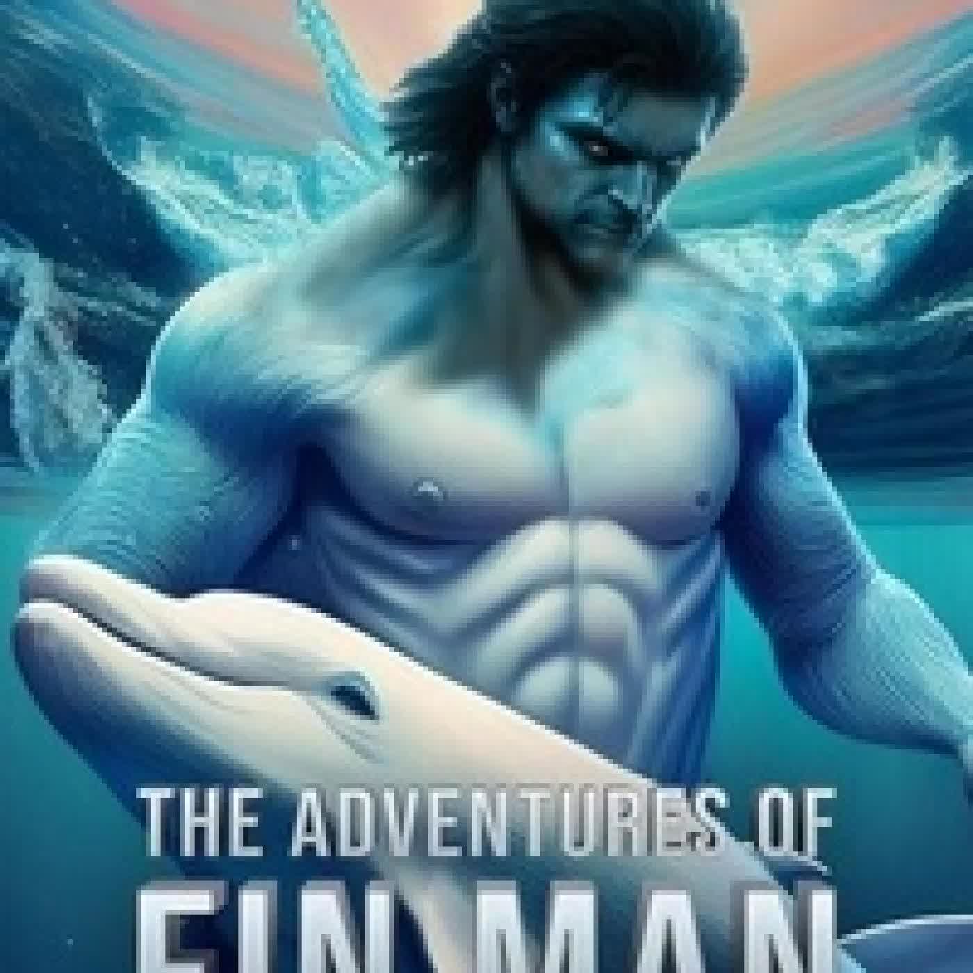 {téléchargement} The Adventures Of Fin Man - The Adventures Of Fin Man, #1