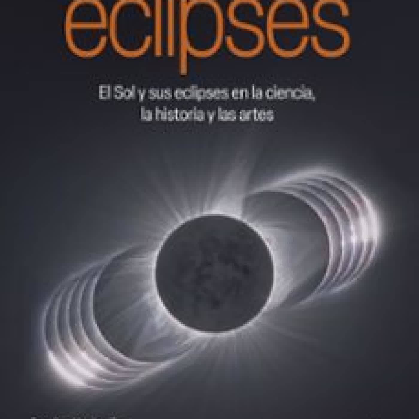 ECLIPSES Rafael Bachiller