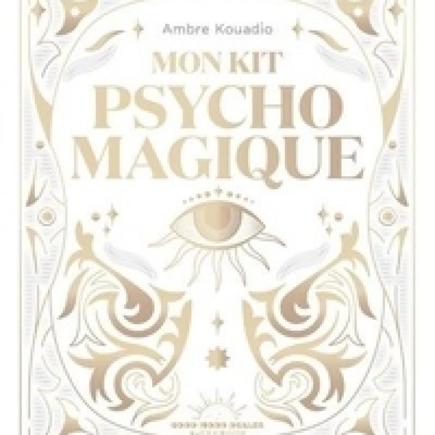 Lire en ligne : Mon kit psycho-magique