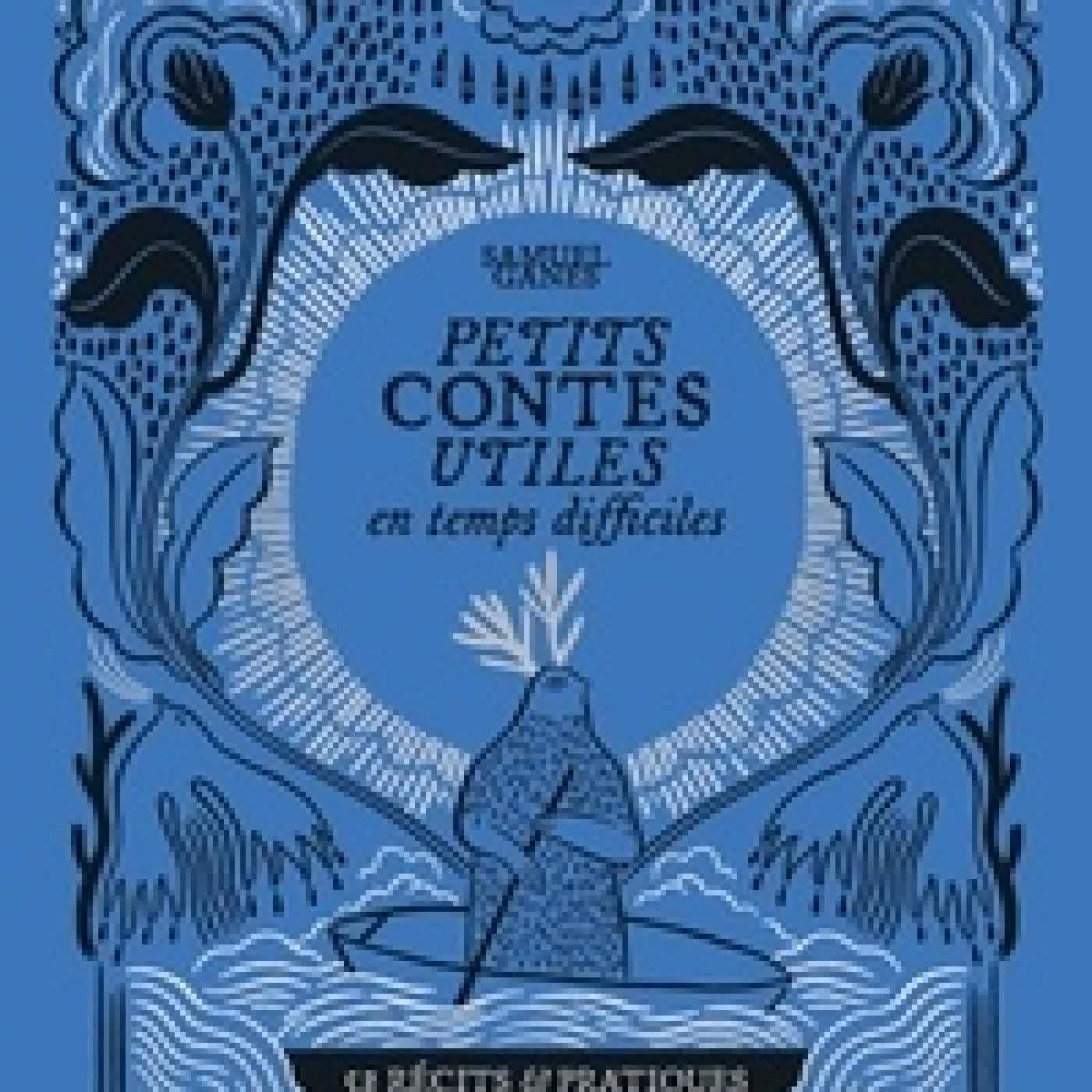 Lire en ligne : Petits contes utiles en temps difficiles
