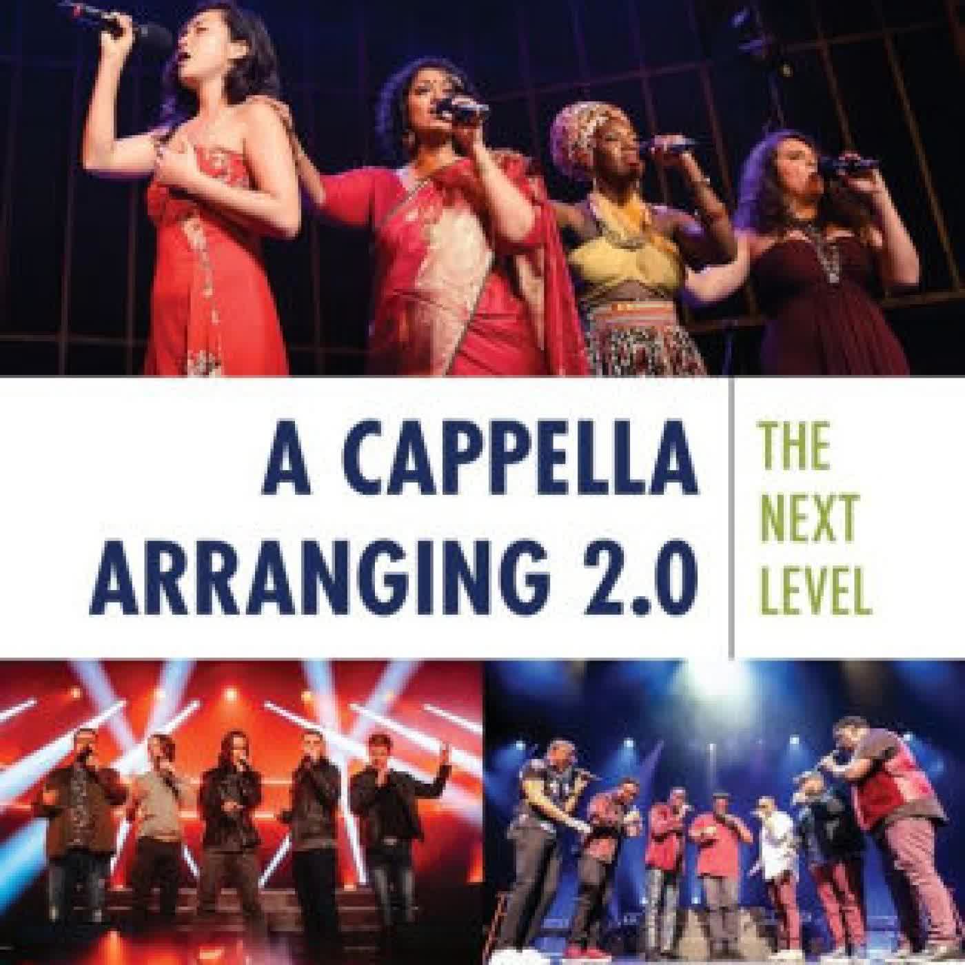 A Cappella Arranging 2.0: The Next Level by Deke Sharon, Dylan Bell on Iphone New Format