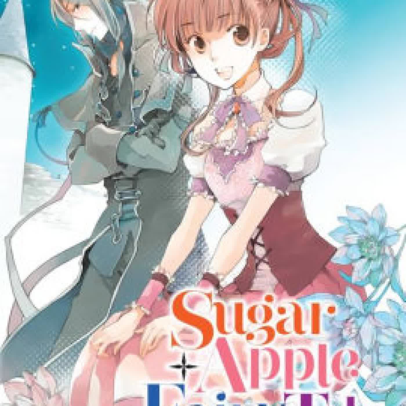 Read online: Sugar Apple Fairy Tale, Vol. 2 (light novel) by Miri Mikawa, Aki
