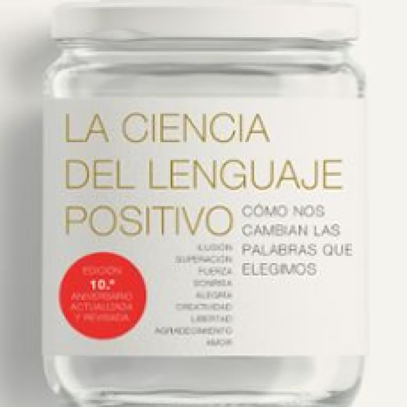LA CIENCIA DEL LENGUAJE POSITIVO Luis Castellanos