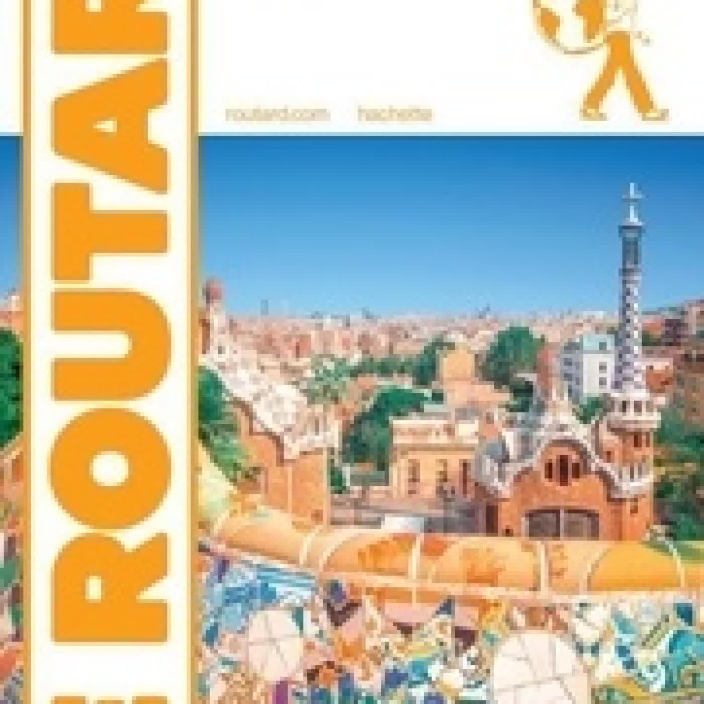 Télécharger Pdf Guide du Routard Barcelone 2025/26