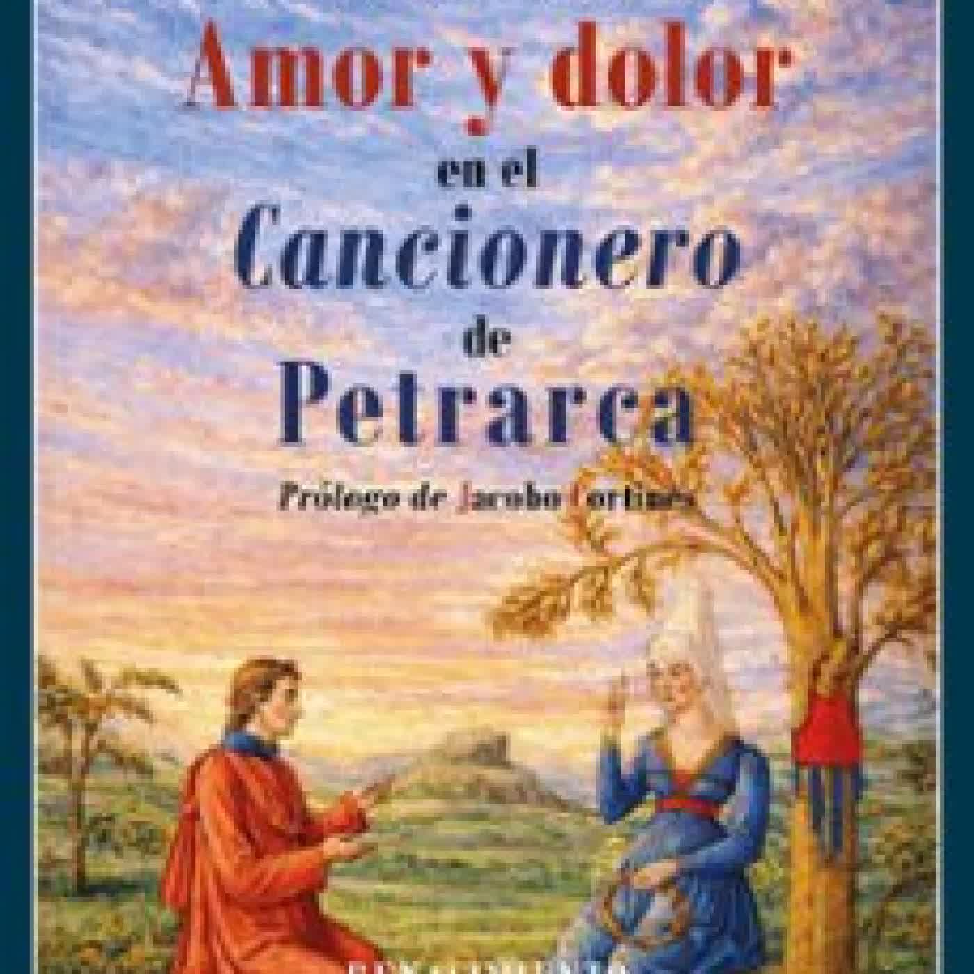 AMOR Y DOLOR EN EL CANCIONERO DE PETRARCA FRANCISCO MARTINEZ CUADRADO