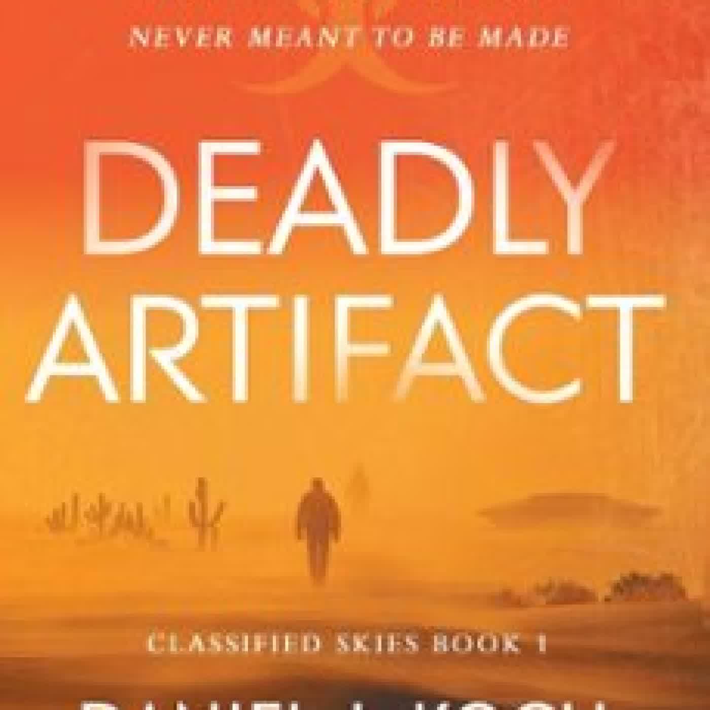 DEADLY ARTIFACT DANIEL J. KOCH