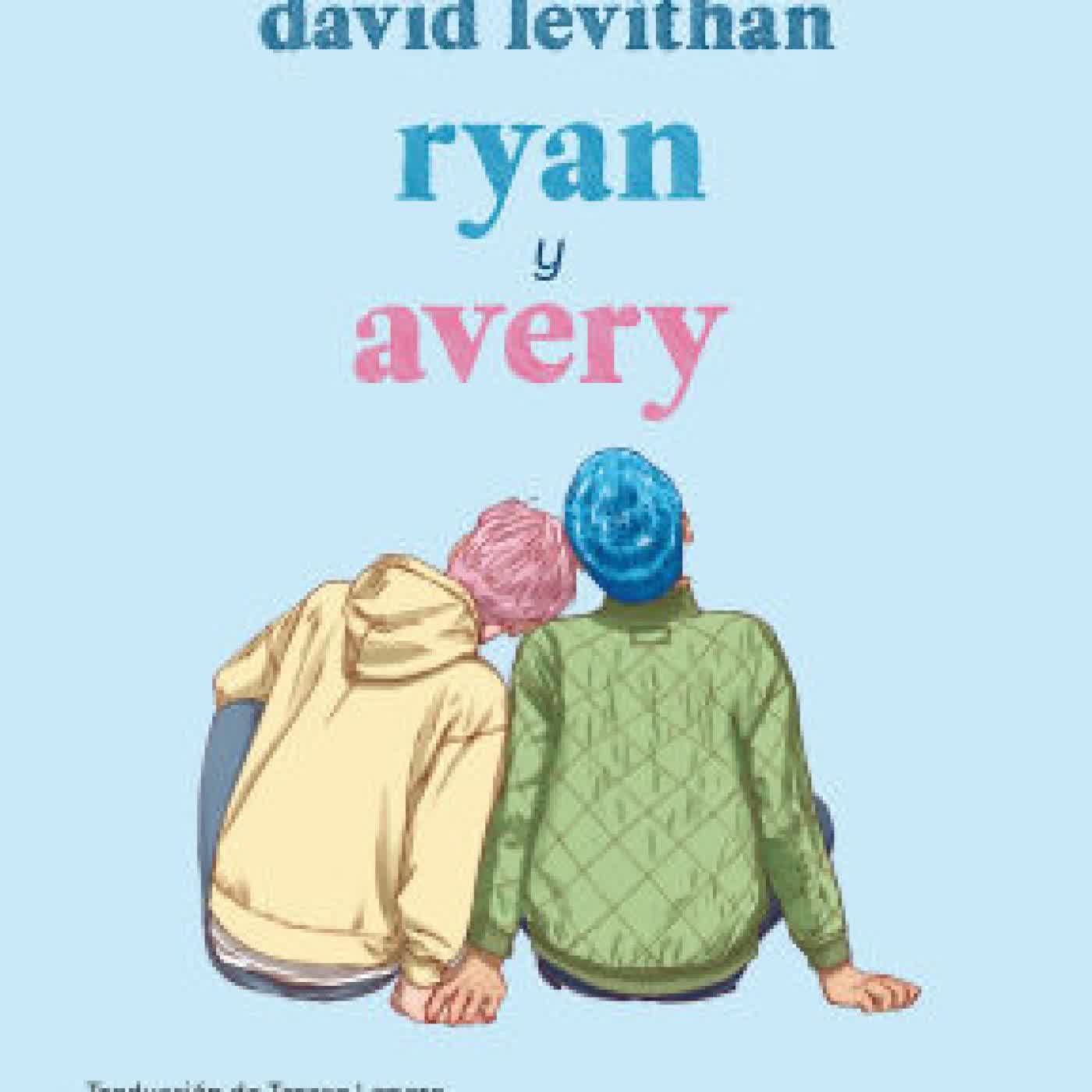 Ryan y Avery by David Levithan on Iphone New Format