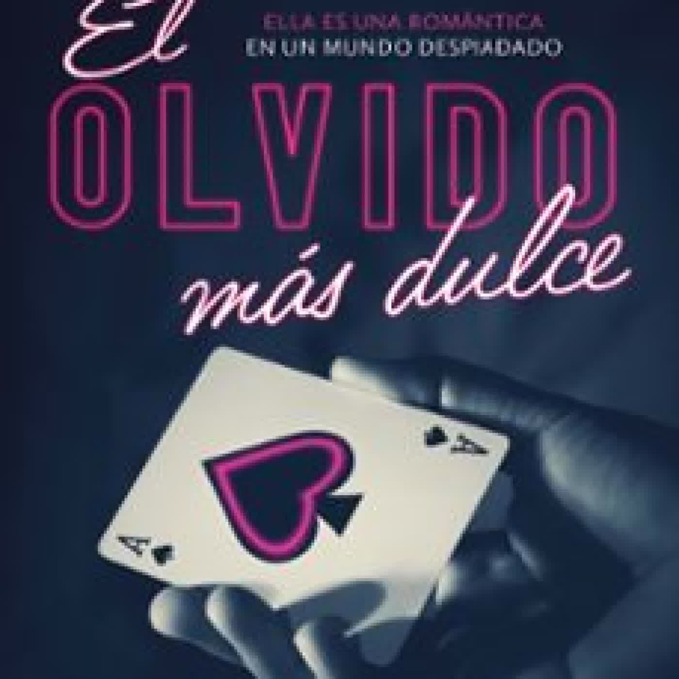 EL OLVIDO MÁS DULCE Danielle Lori