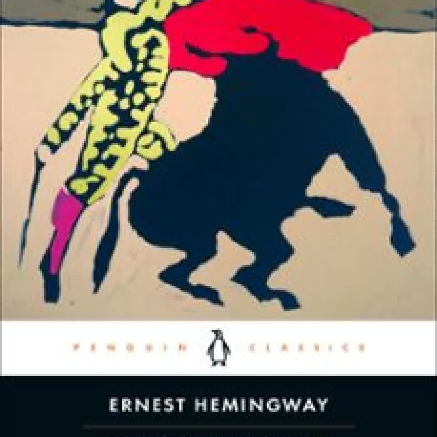 THE SUN ALSO RISES Ernest Hemingway